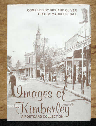 Images of Kimberly : A Postcard Collection -- Richard Oliver, Maureen Rall