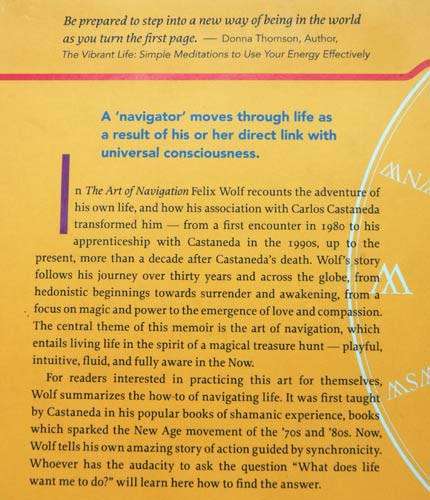 THE ART OF NAVIGATION : Travels with Carlos Castenada and beyond  --  Felix Wolf