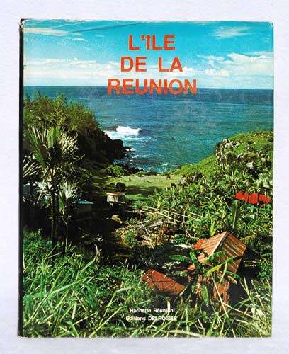 L`ILE DE LA REUNION -- text French/English