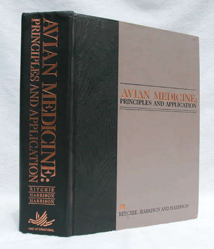 Avian Medicine : Principles and Applications -- Ritchie, Harrison and Harrison