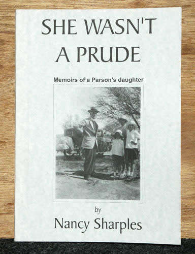 She wasn`t a Prude : Memoirs of a Parson`s Daughter -- Nancy Sharples