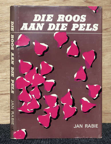 Die Roos aan die Pels -- Jan Rabie