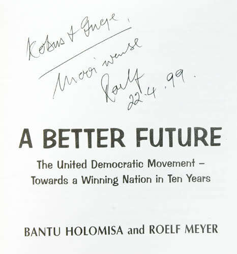 A Better Future - The United Democratic Movement -- Bantu Holomisa & Roelf Meyer