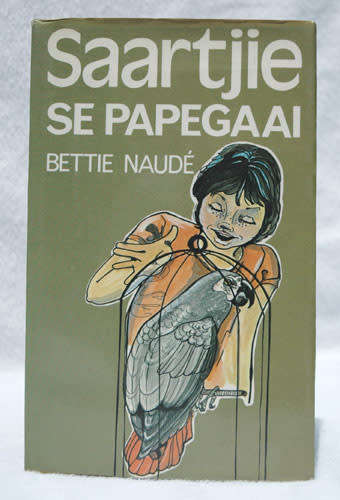 Saartjie se Papagaai - Bettie Naude