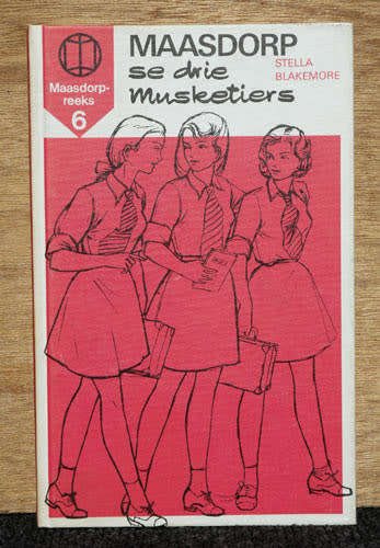 Maasdorp se Drie Muskitiers : Maasdorp-reeks 6 -- Stella Blakemore