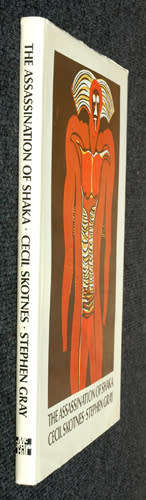 The Assassination of Shaka -- Cecil Skotnes & Stephen Gray