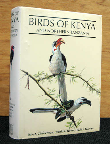 Birds of Kenya and Northern Tanzania - Dale Zimmerman, Donald Turner, David Pearson