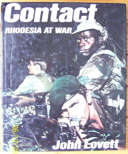 96 - Contact: Rhodesia at War by John Lovett - Hardcover 1982