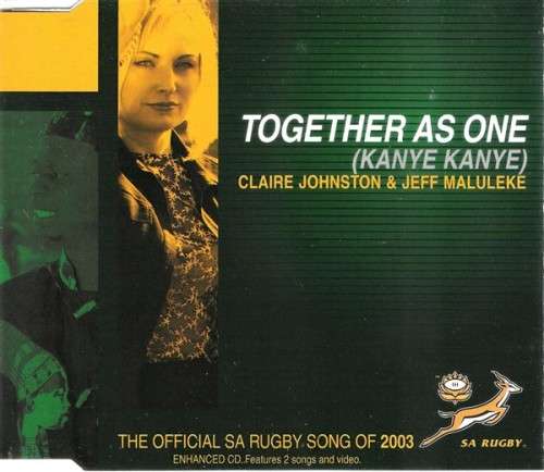 Together as One (Kanye Kanye) The Official SA Rugby Song of 2003 [CD]