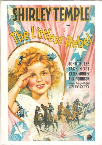 Shirley Temple - The Littlest Rebel - Twentieth Century Fox Card