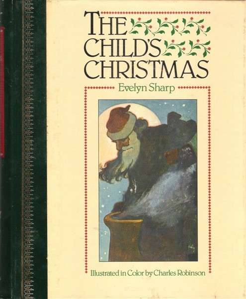 The Child's Christmas by Evelyn Sharp (203 pages) [Hardcover]