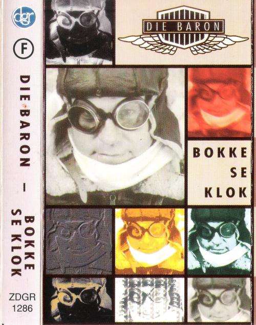 Die Baron - Bokke Se Klok [Tape]