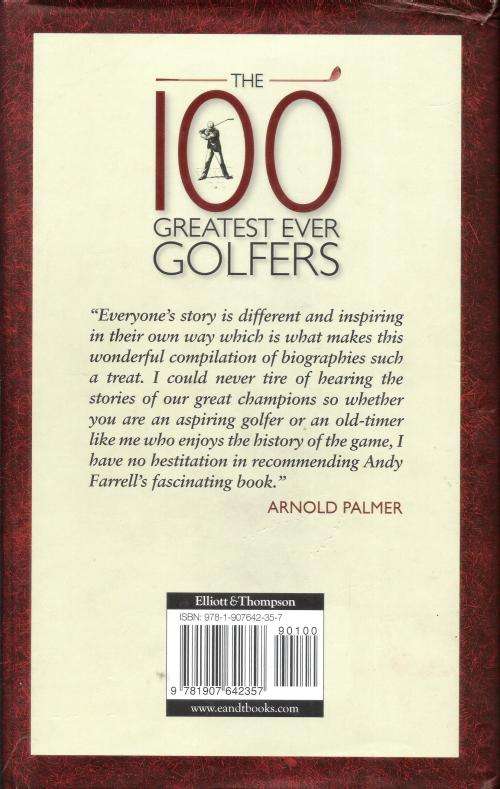 The 100 Greatest Ever Golfers by Andy Farrell (312 pgs.) [Hardcover]