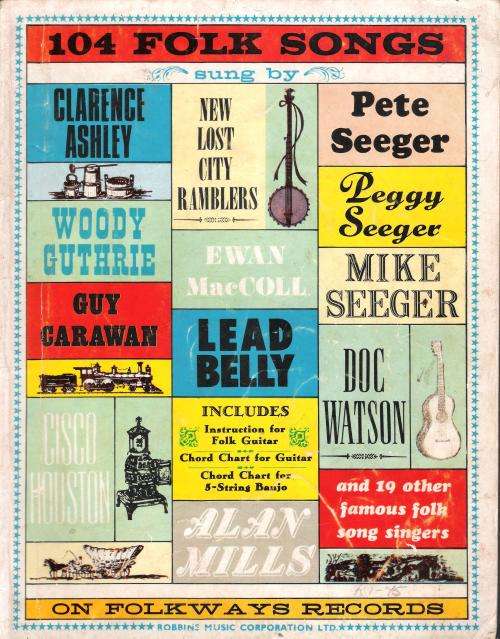 104 Folk Songs: As Recorded on Folkways Records by Famous Folk Singers (1964) (96 pgs.) [Paperback]