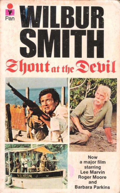 Wilbur Smith - Shout at the Devil [Paperback]
