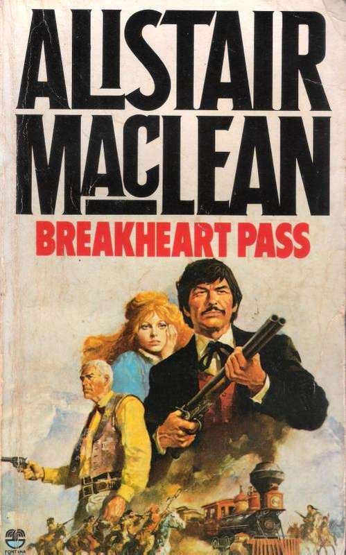 Alistair MacLean - Breakheart Pass [Paperback]