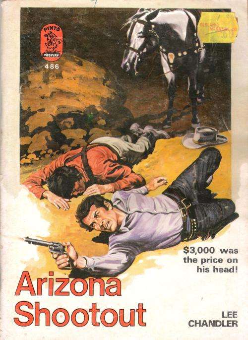 Pinto Western No. 486 - Arizon Shootout by Lee Chandler (98 pgs.)