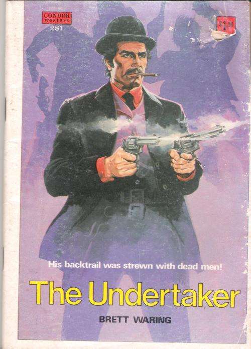 Condor Western No. 281 - The Undertaker by Brett Waring (98 pgs.)
