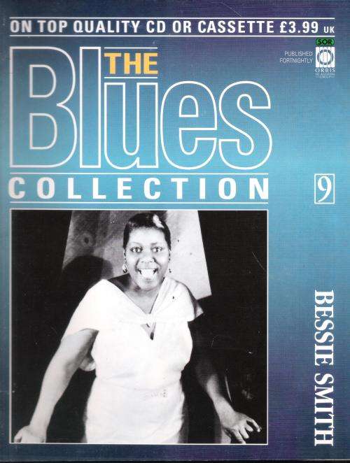 The Blues Collection #9 - Bessie Smith - Classic Blues [CD + Magazine]