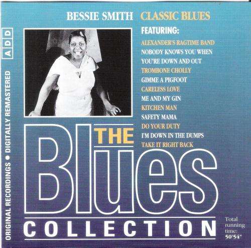 The Blues Collection #9 - Bessie Smith - Classic Blues [CD + Magazine]