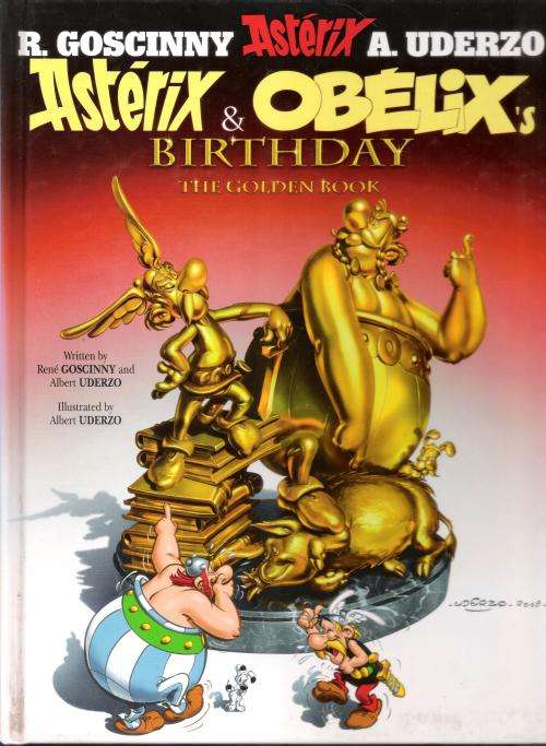 Asterix & Obelix's Birthday - The Golden Book (56 pgs.) [Hardcover]