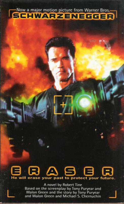 Schwarzenegger - Eraser by Robert Tine (234 pgs.) [Paperback]