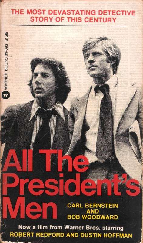 Robert Redford & Dusitn Hoffman - All the President's Men by Carl Bernstein & Bob Woodward (384 pgs)