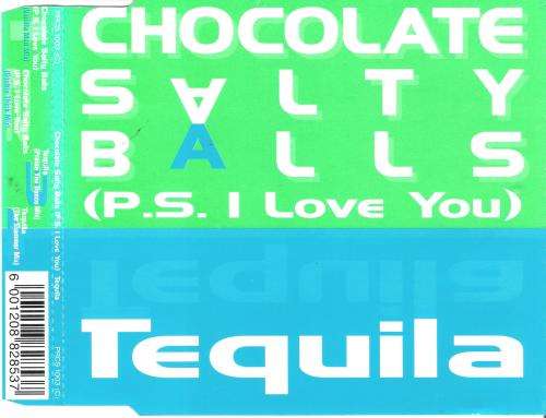 Flax - Chocolate Salty Balls (P.S. I Love You), Techno Vision - Tequila [CD Single]