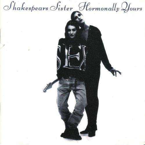 Shakespears Sister - Hormonally Yours [CD]