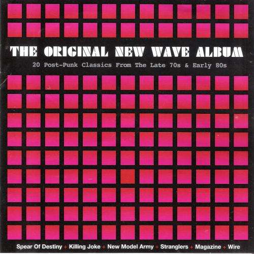 The Original New Wave Album - 20 Post-Punk Classics from the Late 70`s & Early 80`s [CD]