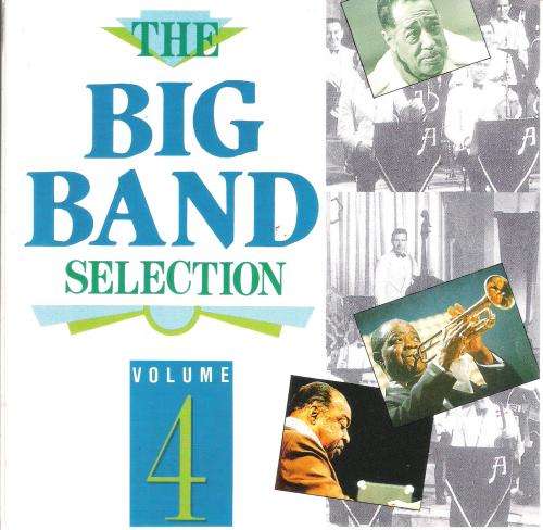The Big Band Selection Volume 4 - Various Artists [CD]
