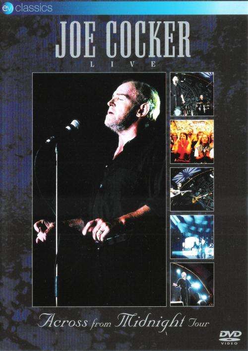 Joe Cocker Live - Across from Midnight Tour [DVD]