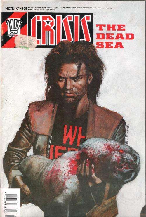 2000AD Presents Crisis #43 [Every Fortnight 28th April - 11th May 1990 * NOT FOR SALE TO CHILDREN]