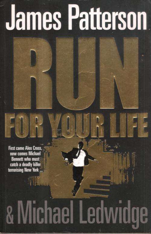Run For Your Life - James Patterson (390 pages) [Paperback]