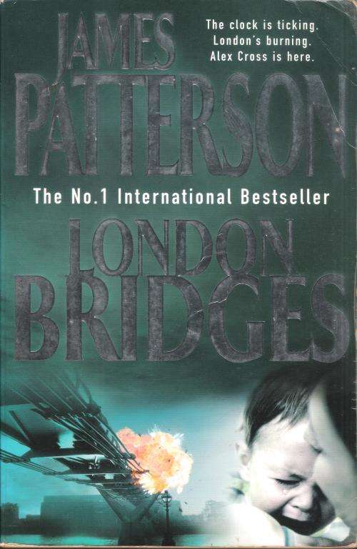 James Patterson - London Bridges (308 pages) [Paperback]