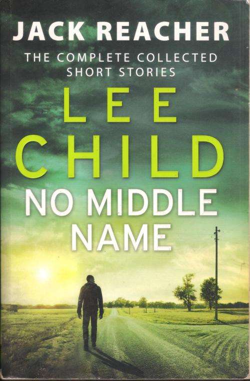 Lee Child - No Middle Name (390 pages) [Paperback]