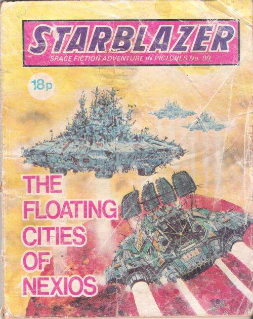 STARBLAZER - Space Fiction Adventure in Pictures No. 99 - The Floating Cities of Nexios