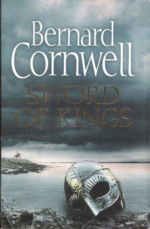 Bernard Cornwell - Sword of Kings (334 pages) [Paperback]
