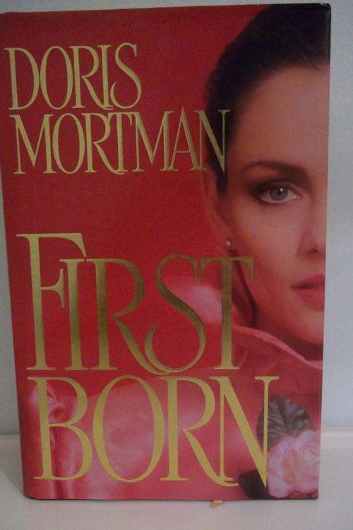 Doris Mortman - First Born - Hard Cover
