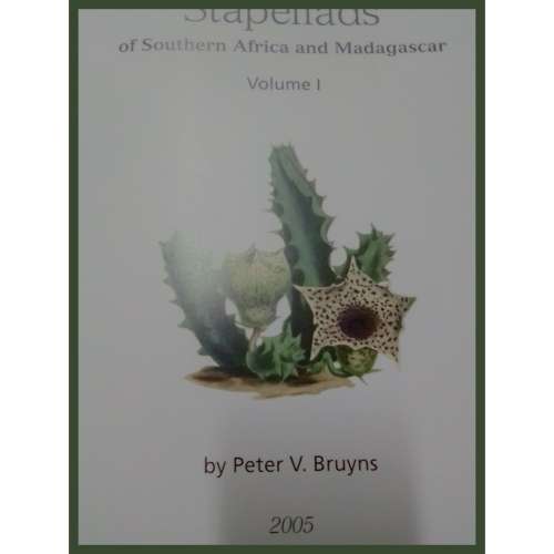 Stapeliads of Southern Africa & Madagascar Vol 1 & 2