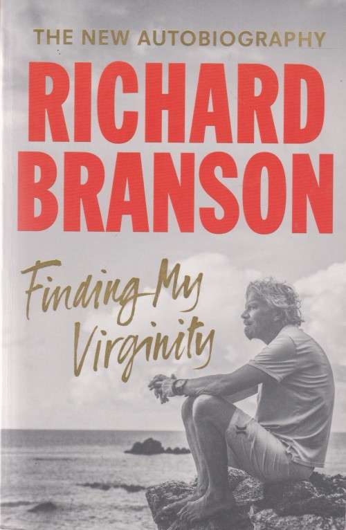 Finding my virginity by Richard Branson