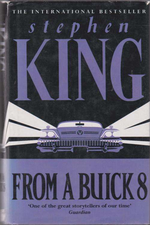 From a Buick 8 by Stephen King