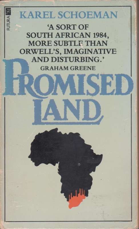 Promised Land by Karel Schoeman