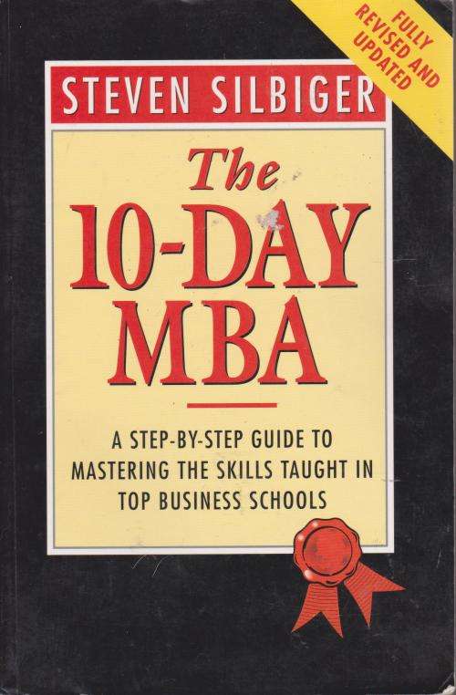 10-day MBA by Steven Silbiger