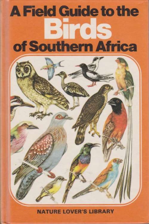 Field guide to the birds of Southern Africa by O. P. M. Prozesky