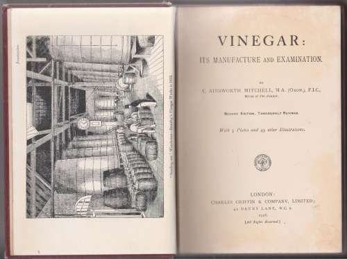 Vinegar: Its manufacture and Examination by C. A. Mitchell