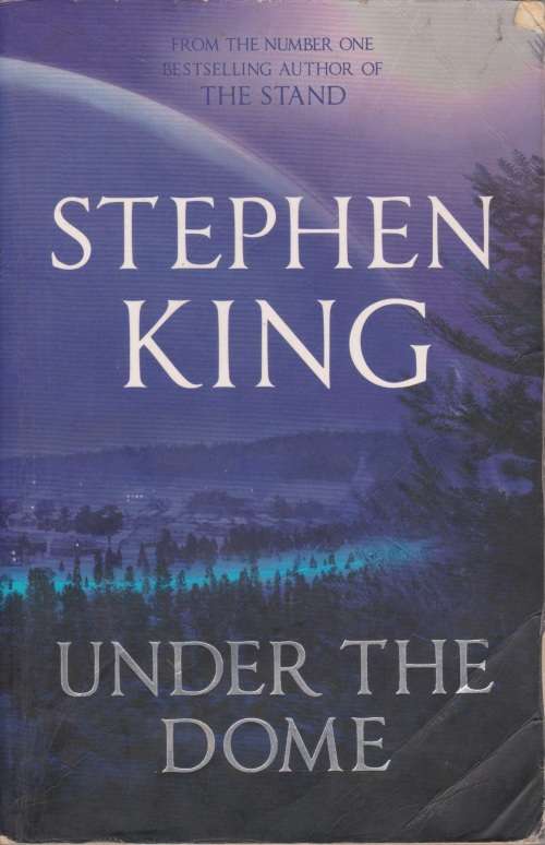 Under the dome by Stephen King