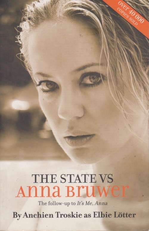 The State vs Anna Bruwer by Anchien Troskie as Elbie Lotter