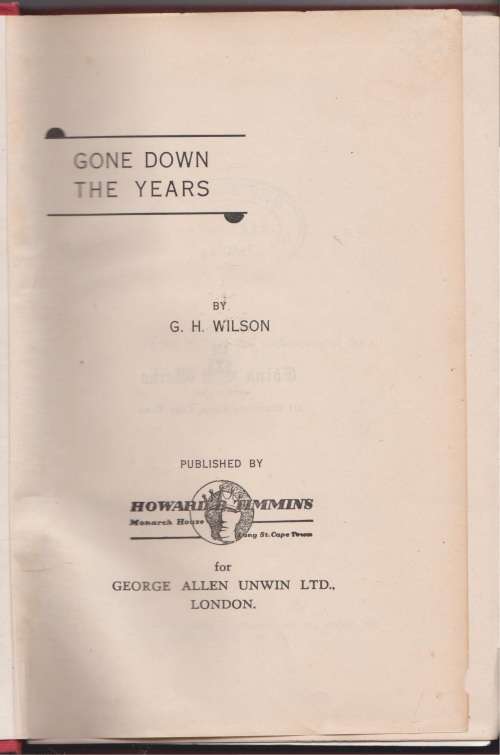 Gone down the years by G. H. Wilson