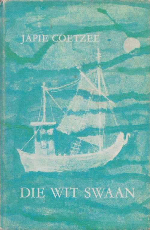 Die Wit Swaan deur Japie Coetzee